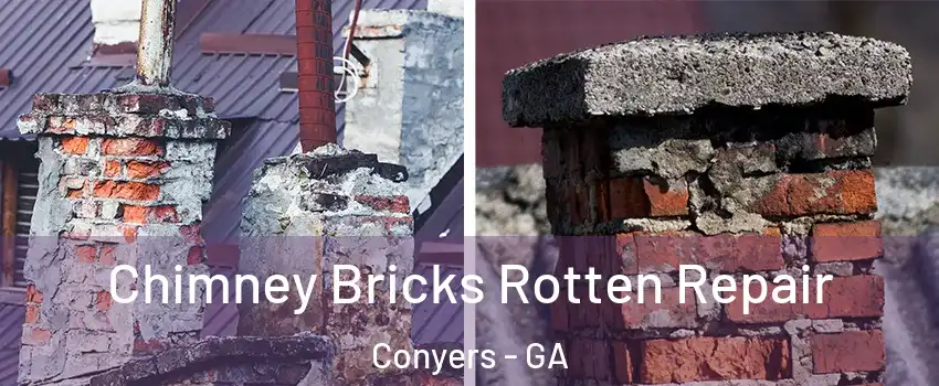  Chimney Bricks Rotten Repair Conyers - GA