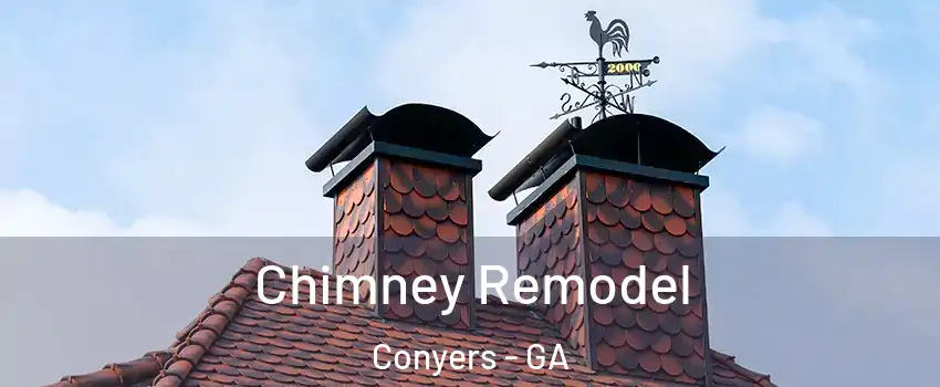  Chimney Remodel Conyers - GA