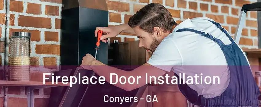  Fireplace Door Installation Conyers - GA