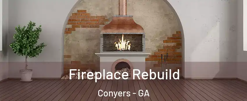  Fireplace Rebuild Conyers - GA