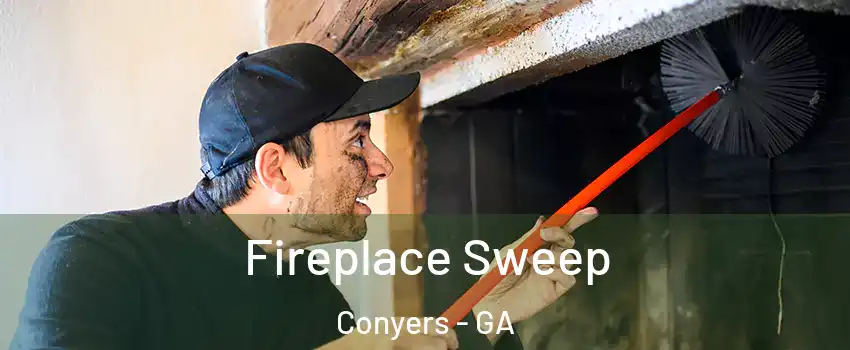  Fireplace Sweep Conyers - GA