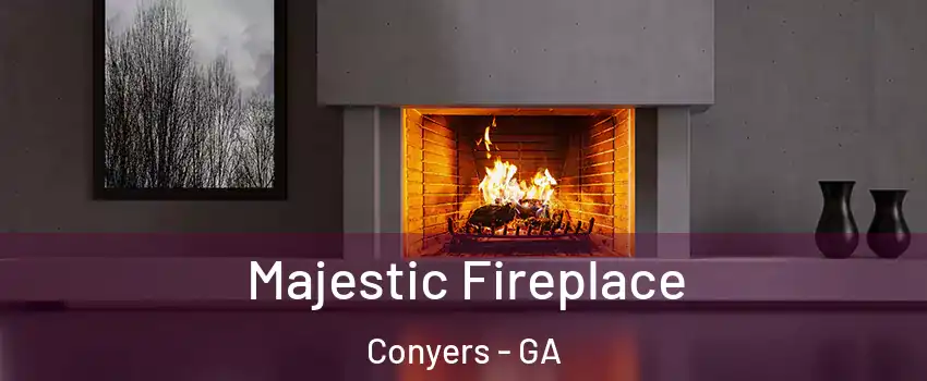  Majestic Fireplace Conyers - GA