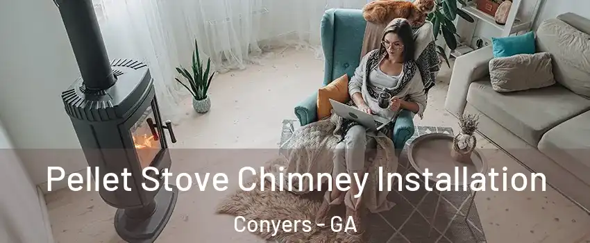  Pellet Stove Chimney Installation Conyers - GA