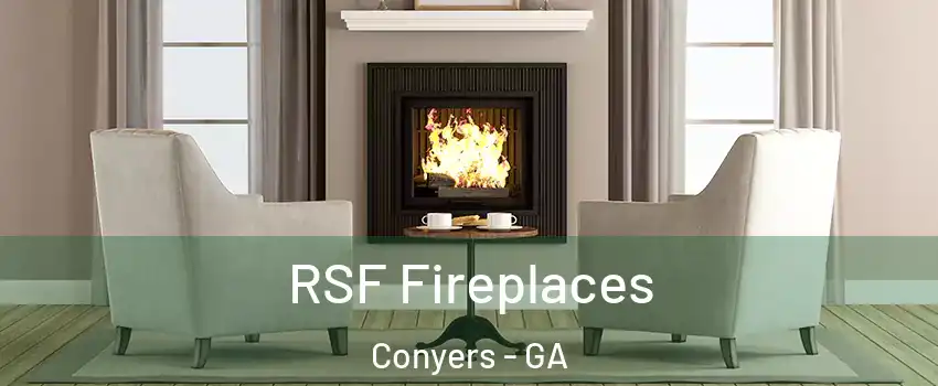  RSF Fireplaces Conyers - GA